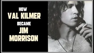 THE DOORS - How Val Kilmer became Jim Morrison