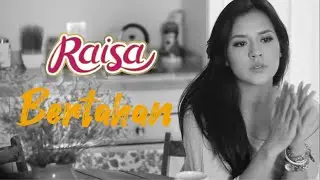 Raisa - Bertahan