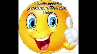 How to meet the president