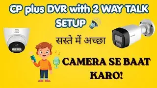 CP Plus DVR + 2-Way Talk HD Camera | Setup, Testing & Review (Hindi)