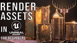 Как красиво рендерить ассеты в Unreal Engine (для новичков) / Render assets in Unreal for beginners