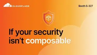 Cloudflare at RSA Conference 2024 teaser