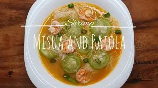 Misua and Patola with Shrimp | Easy way to cook and very healthy misua recipe