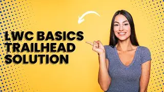 Lightning Web Components Salesforce || LWC basics trailhead solution || Trailhead