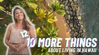 MORE Things to Know About Living in Hawaii