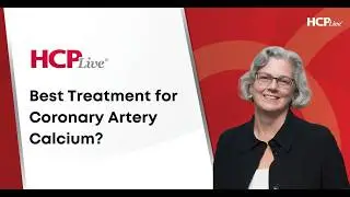 What is the Best Treatment for Coronary Artery Calcium