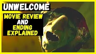 Unwelcome Movie Review - (2023 Digital Release) Ending Explained at the End