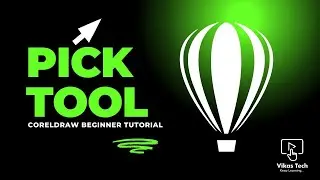 Pick Tool in CorelDRAW | Complete Guide for Beginners in Hindi