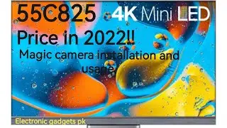 TCL QLED 55C825 | REVIEW | HOW TO ACTIVE MAGIC CAMERA | Mini LED