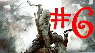 Assassin's Creed III - Walkthrough - PC - (Part 6)
