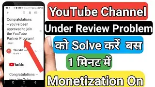 How to solve youtube channel under review problem | how to fix under review problem youtube channel