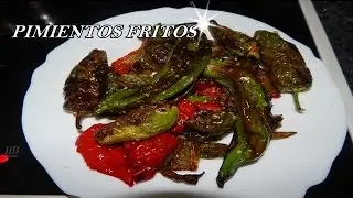 COMO HACER PIMIENTOS FRITOS/tip para que no salten