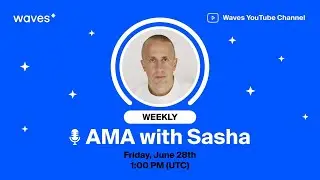 AMA with Sasha