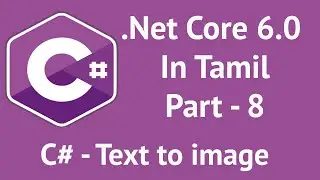 .NET Core in tamil | Part -8 | தமிழ் | How to create image from text using Open AI API