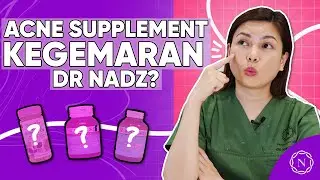 Beauty Tips || Acne Supplement Kegemarah Dr Nadz? Korang Pun Boleh Kena Cuba Juga