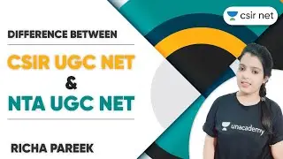 CSIR UGC NET | NTA UGC NET | Difference Between NTA & CSIR UGC NET | by Richa Pareek