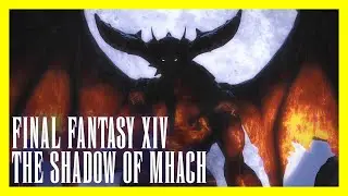 Final Fantasy XIV: The Shadow of Mhach - Full Questline (No Commentary)