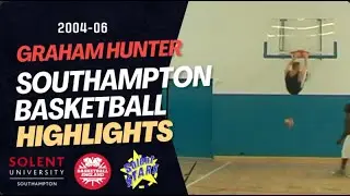 Southampton 🏀 Highlights 2004-06 Graham Hunter - Music by @seancountry3265beats