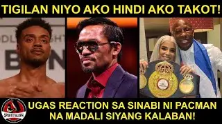 Spence BINASAG ang katahimikan kay Pacquiao! Ugas REAKSYON sa banat sakanya ni Pacquiao!