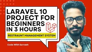 Building a Restaurant Management System in Laravel: A Beginner's Guide | Code With Sarvesh