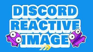 Tutorial - Discord Reactive Image