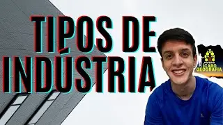 MODELOS DE PRODUÇÃO E OS TIPOS DE INDÚSTRIA
