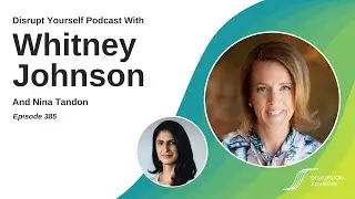 Episode 385 with EpiBone's Nina Tandon: When You’re Disrupting The World, Disrupt Yourself Too