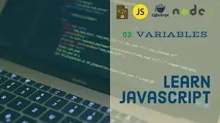 Learn JavaScript - Variables