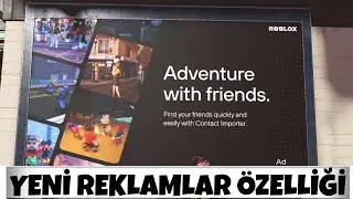 ROBLOX YENİ REKLAMLAR ÖZELLİĞİ