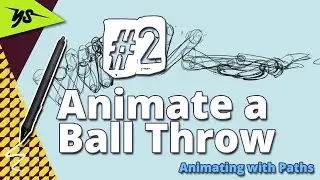 How to Animate Throwing a Baseball - Animating with Paths - PART 2 | yamsketch