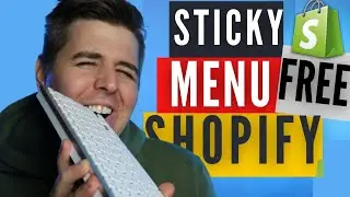 How To Make Shopify Menu Sticky Without The App? 2022 Free Tutorial