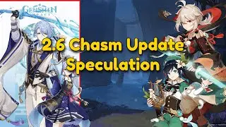 Everything We Know About Genshin Impact Patch 2.6 + Speculation (Pre-Leaks)
