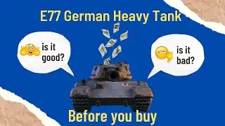 World of Tanks E77 German Heavy Rank Review