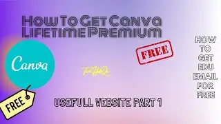 How To Get Canva Lifetime Premium FREE [Grab NOW] | How To Get Edu Email For Free