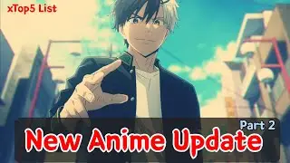 New Anime Update, New Release Anime in April 2024 (Part 2)