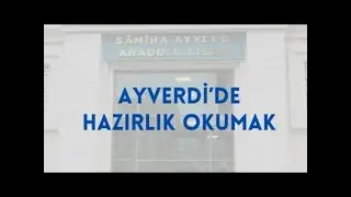 AYVERDİ'DE HAZIRLIK OKUMAK - BÖLÜM 4
