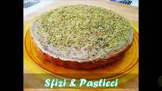 Torta pistacchiosa | Sfizi & Pasticci