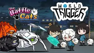 The Battle Cats - World Trigger Collab