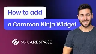 How to add a Common Ninja Widget to Squarespace