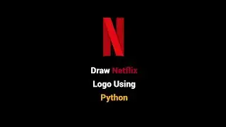 Netflix Logo Using Python Turtle