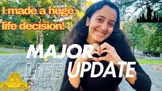 Major Life Update in my life in USA- How everything happened!