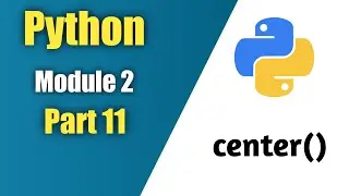 python tutorial in hindi 2020 | Part 11 | center() method