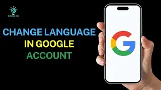How to Change Language in Google Account