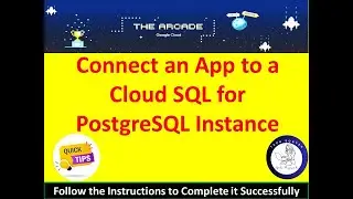 [2024] Connect an App to a Cloud SQL for PostgreSQL Instance Lab 