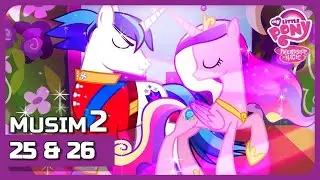 S2 | Ep. 25 & 26 | MLP:FIM Bahasa Indonesia