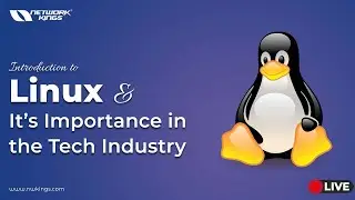 Introduction to Linux and Its Importance in the Tech Industry (Live Batch)