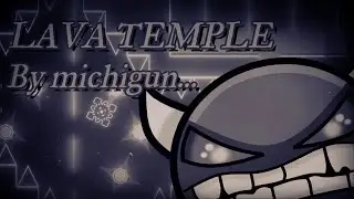 Lava Temple [Weekly Demon] complete 100%...