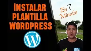 Como Instalar Plantillas en WordPress 2018 COMPLETO en español