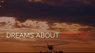 Dreams about the sky. Трейлер канала.