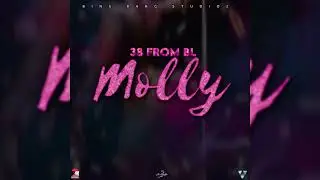 38 From BL - Molly [Official Audio]